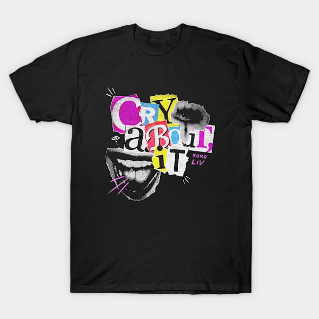 Liv Morgan Cry About It T-Shirt by Holman